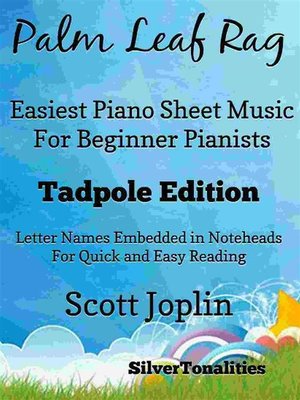cover image of Palm Leaf Rag Easiest Piano Sheet Music for  Beginner Pianists Tadpole Edition